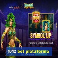 1012 bet plataforma